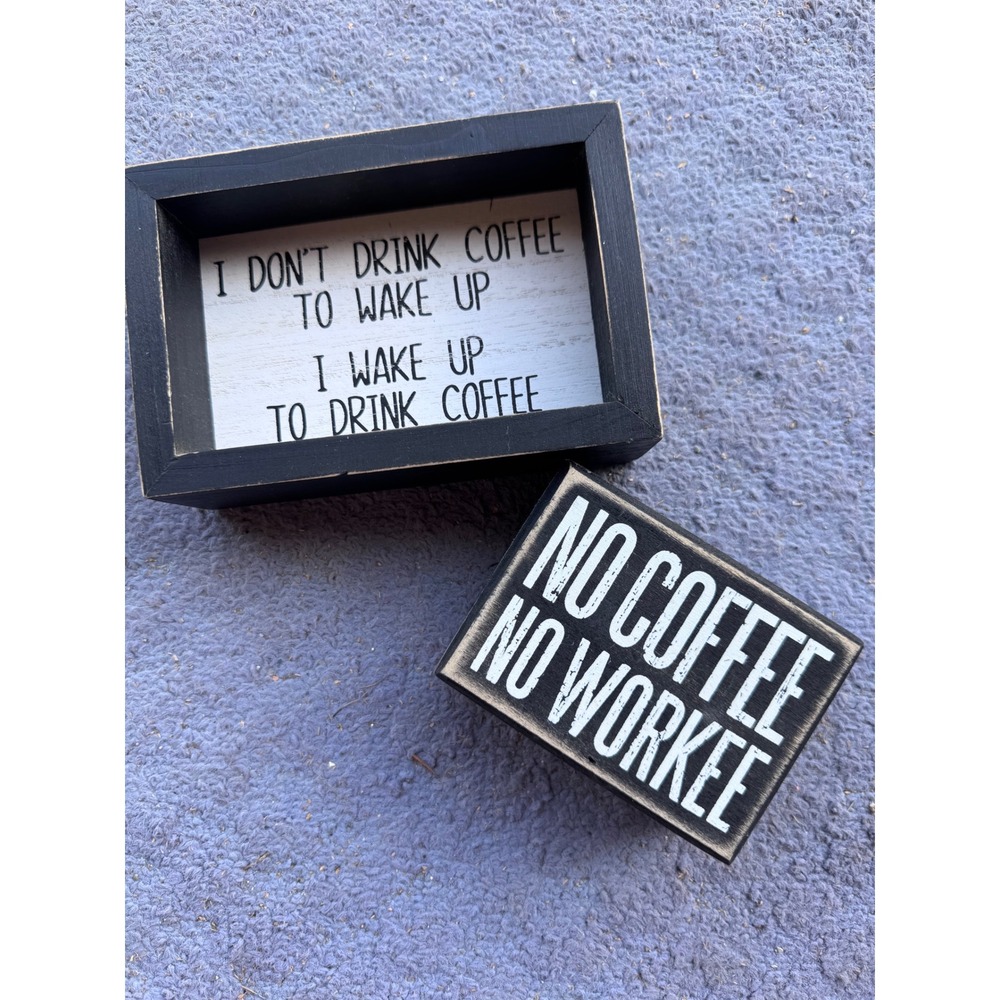 Primitives by Kathy Coffee Box Sign Set No Coffee No Workee Rustic Home Decor